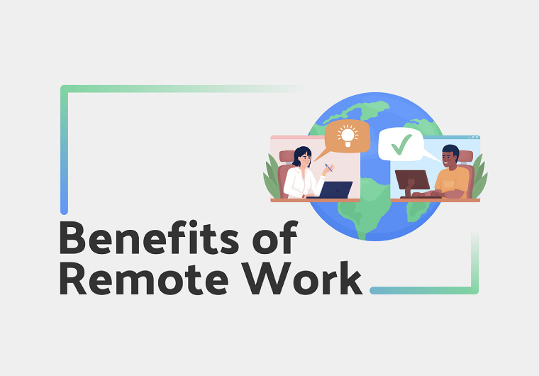 Is Remote Better Than Office? The Benefits Of Remote Work